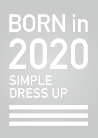 Born in 2020/Simple dress-up1