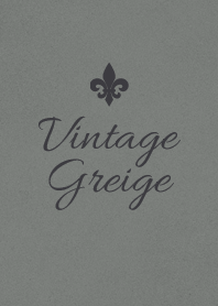 Vintage Greige.