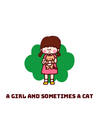 A girl and sometimes a cat