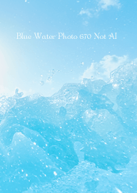 Blue Water Photo 670 Not AI