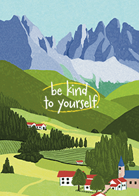 be kind to yourself (Switzerland ver)