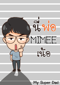 MIMEE My father is awesome_N V01