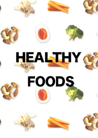 Healthy Foods