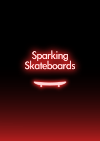 Sparking Skateboards <P10>