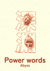 Power words Abyss nikkeiiro
