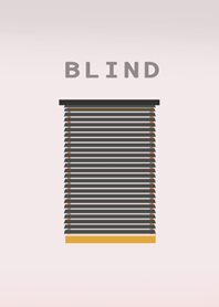 Blinds *