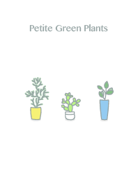 Petite Green Plants