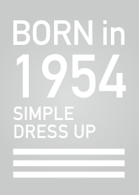 Born in 1954/Simple dress-up