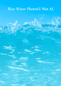 Blue Water Photo65 Not AI
