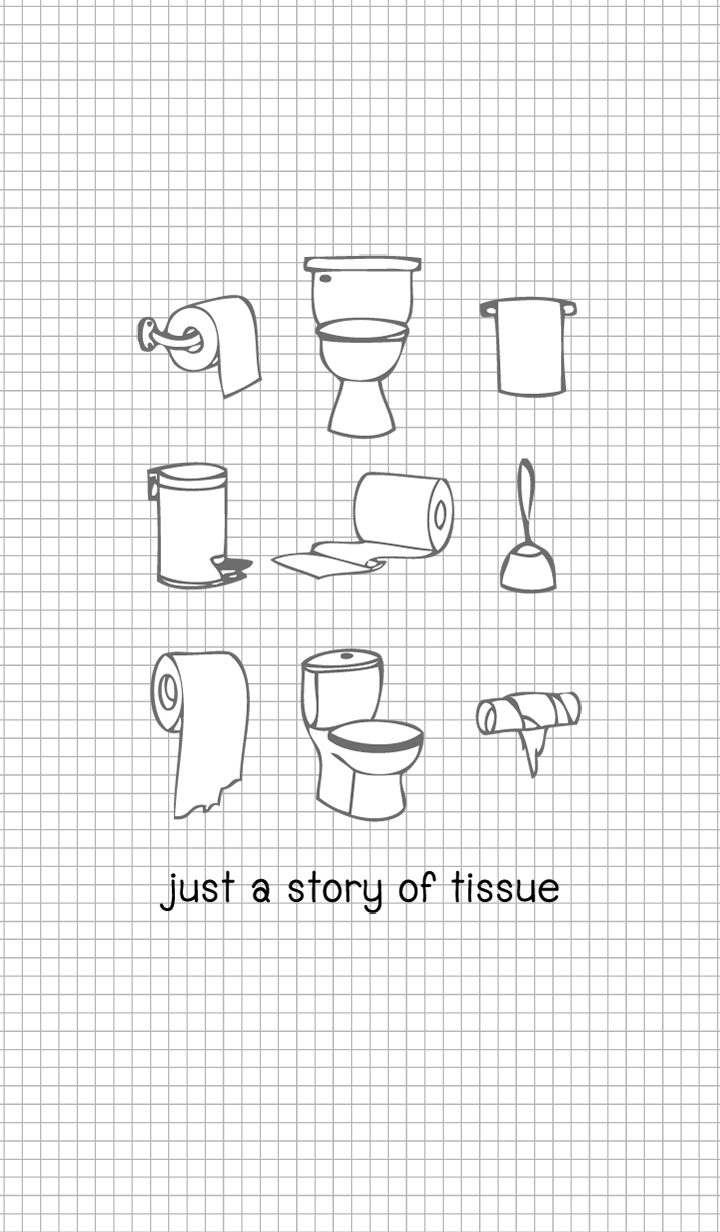 just a story of tissue