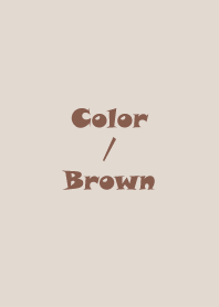Simple Color : Brown 7