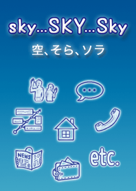 sky...SKY...Sky