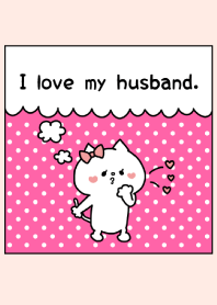 I love my husband. -9-