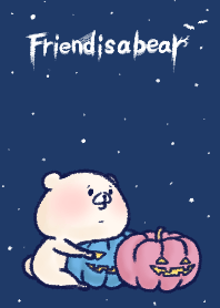 Friend is a bear (Happy Halloween)
