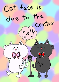 cat face is due to the center, FromJapan