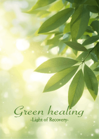 [YourBody Will ThankYou] Green Healing 4