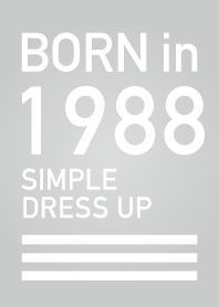 Born in 1988/Simple dress-up