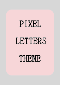 PIXEL LETTERS THEME[DUSTY PINK]j-BEIGE