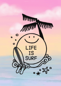 LIFE IS SURF
