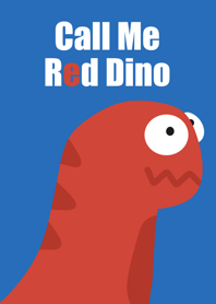 Call Me Red Dino