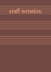 staff notation1 Mahogany brown
