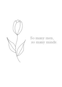 So many men, so many minds