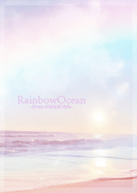 Rainbow Ocean #24 / Natural Style