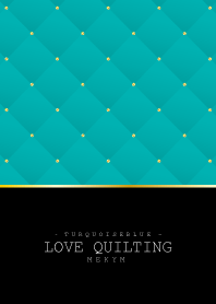 LOVE QUILTING -TURQUOISE BLUE-