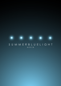 SUMMER BLUE LIGHT -MEKYM-