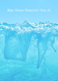 Blue Water Photo261 Not AI