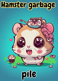 Hamster garbage pile