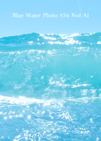 Blue Water Photo #56 Not AI