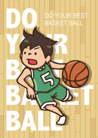 Do your best. basketball