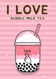I LOVE BUBBLE MILK TEA Ver.4