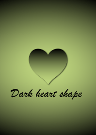 Dark heart shape - Green 2 -