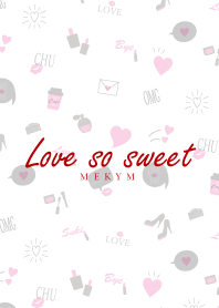Love so sweet 18 -MEKYM-