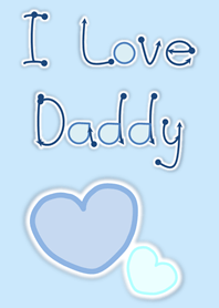I Love Daddy