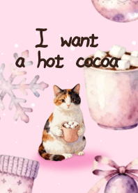 I want a hot cocoa