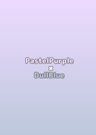 PastelPurple×DullBlue.TKC