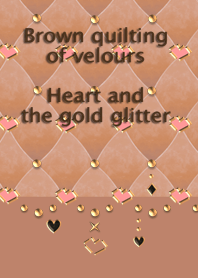Brown quilting of velours(Heart,glitter)