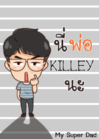 KILLEY My father is awesome V01 e