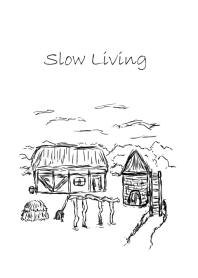 Slow Living