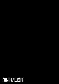 Minimalism -black and white-