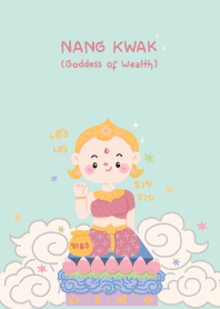 NANG KWAK (Goddess of Wealth)