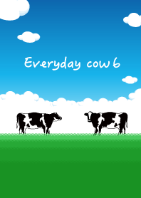Everyday cow6!