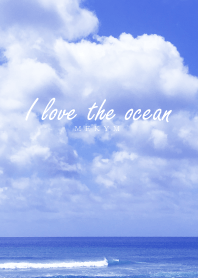 I love the ocean 13 -SUMMER-
