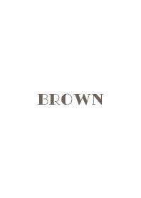 - Brown White -