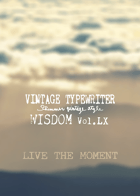 VINTAGE TYPEWRITER WISDOM Vol.LX