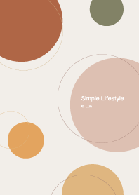 Simple Lifestyle LV.1 earth tone