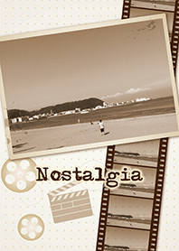 ノスタルジア